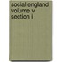 Social England Volume V Section I