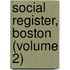 Social Register, Boston (Volume 2)