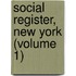 Social Register, New York (Volume 1)