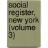 Social Register, New York (Volume 3)