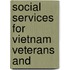 Social Services For Vietnam Veterans And