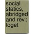 Social Statics, Abridged And Rev.; Toget