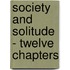 Society And Solitude - Twelve Chapters