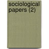 Sociological Papers (2) door Sociological Society