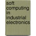 Soft Computing In Industrial Electronics