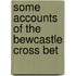 Some Accounts Of The Bewcastle Cross Bet