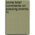 Some Brief Comments On Passing Events; M