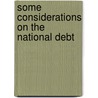 Some Considerations On The National Debt door William Pulteney Bath