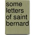 Some Letters Of Saint Bernard