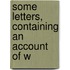 Some Letters, Containing An Account Of W