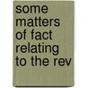 Some Matters Of Fact Relating To The Rev door John Crookshanks