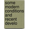 Some Modern Conditions And Recent Develo door Frank Popplewell