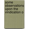 Some Observations Upon The Vindication O door Jacob Bryant
