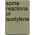 Some Reactions Of Acetylene