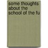 Some Thoughts About The School Of The Fu