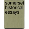 Somerset Historical Essays door Clive Ed. Robinson