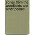 Songs From The Woodlands And Other Poems