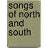 Songs Of North And South
