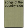 Songs Of The Country-Side door Daniel Joseph Donahoe