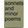 Sonnets And Minor Poems by Shakespeare William Shakespeare