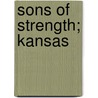 Sons Of Strength; Kansas door William Rheem Lighton