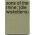 Sons Of The Rhine; (Die Wiskottens)