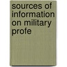 Sources Of Information On Military Profe by United States Division