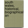 South Wales, Historical, Biographical An door Onbekend