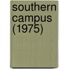 Southern Campus (1975) door University Of California Branch