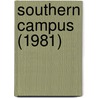 Southern Campus (1981) door University Of California Branch