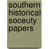 Southern Historical Soceuty Papers
