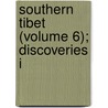 Southern Tibet (Volume 6); Discoveries I door Sven Anders Hedin