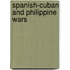 Spanish-Cuban And Philippine Wars