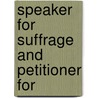 Speaker For Suffrage And Petitioner For door Mabel Vernon