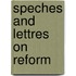 Speches And Lettres On Reform