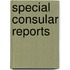 Special Consular Reports