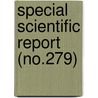 Special Scientific Report (No.279) door Wildlife Service