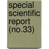 Special Scientific Report (No.33) by Wildlife Service