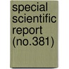 Special Scientific Report (No.381) door Wildlife Service