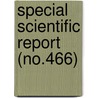 Special Scientific Report (No.466) door Wildlife Service