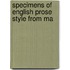 Specimens Of English Prose Style From Ma