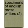 Specimens Of English Prose Writers (2) door George Burnett