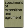 Specimens Of Exposition And Agrument door Milton Oswin Percival