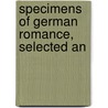 Specimens Of German Romance, Selected An door George Soane