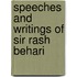 Speeches And Writings Of Sir Rash Behari