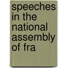 Speeches In The National Assembly Of Fra door Honore-Gabriel De Riquetti Mirabeau