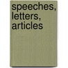 Speeches, Letters, Articles by Unknown