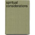 Spiritual Considerations