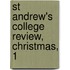 St Andrew's College Review, Christmas, 1