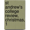 St Andrew's College Review, Christmas, 1 door St Andrew'S. College